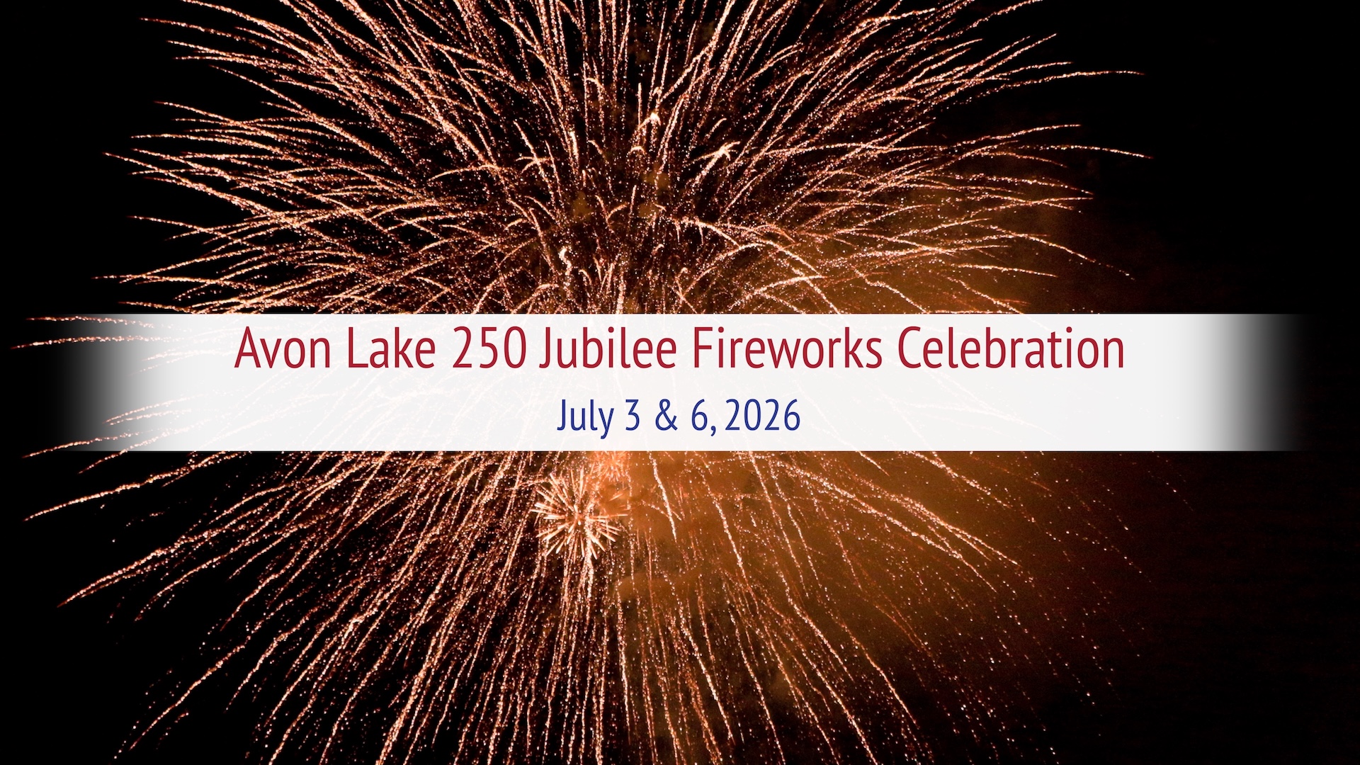 Thumbnail of video Avon Lake 250 Jubilee Fireworks Celebration